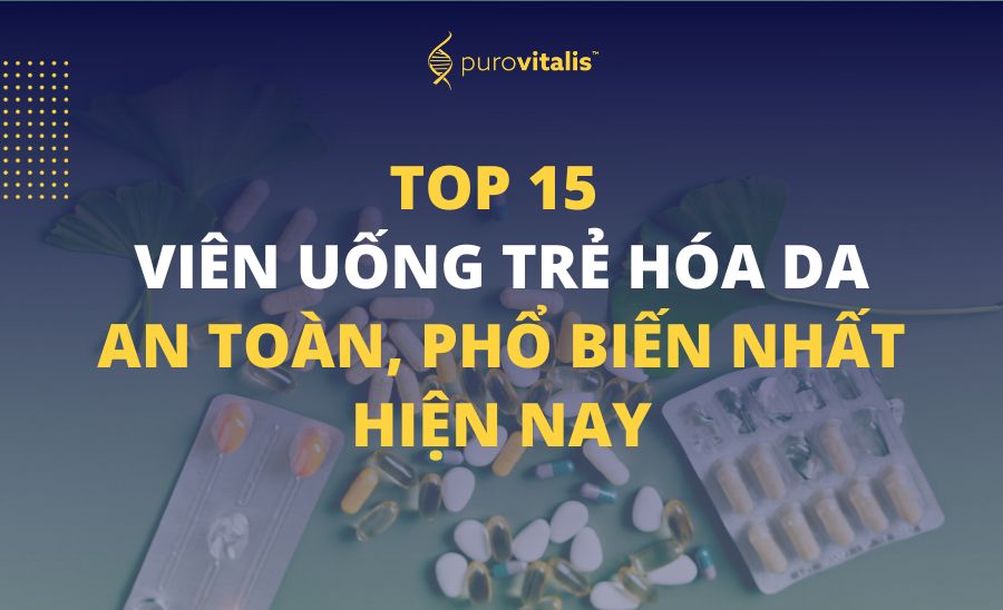 top 15 vien uong tre hoa da